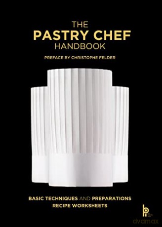 Pastry Chef Handbook - Pierre Paul Zeiher [KSIĄŻKA]