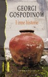 I Inne Historie - Gospodinow G. [KSIĄŻKA]