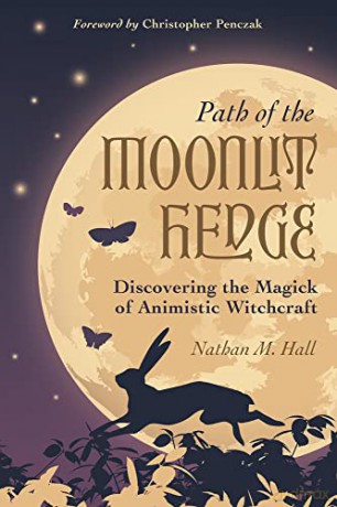 Path Of The Moonlit Hedge - Nathan M. Hall [KSIĄŻKA]