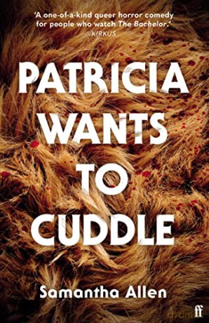 Patricia Wants To Cuddle - Samantha Allen [KSIĄŻKA]