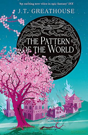 Pattern Of The World - J T Greathouse [KSIĄŻKA]