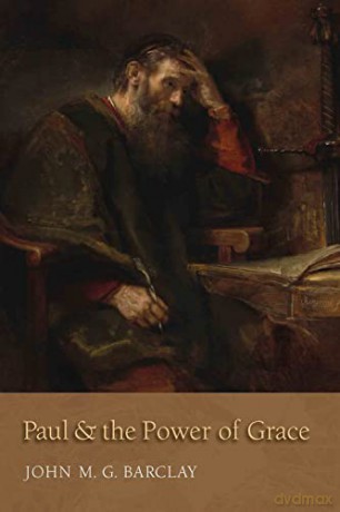 Paul And The Power Of Grace - M G Barclay John [KSIĄŻKA]