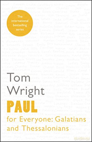 Paul For Everyone Galatians And The - Wright Tom [KSIĄŻKA]