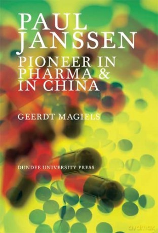 Paul Janseen Pioneer In Pharma China [KSIĄŻKA]