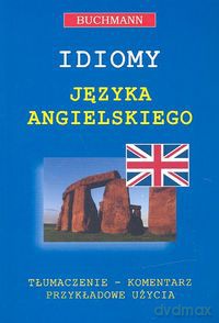 Idiomy Języka Angielskiego - Guland D. [KSIĄŻKA]