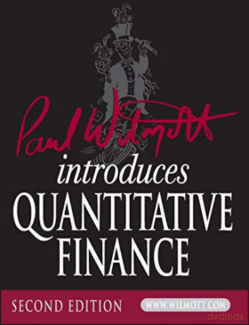 Paul Wilmott Introduces Quantitative Fin - Paul Wilmott [KSIĄŻKA]