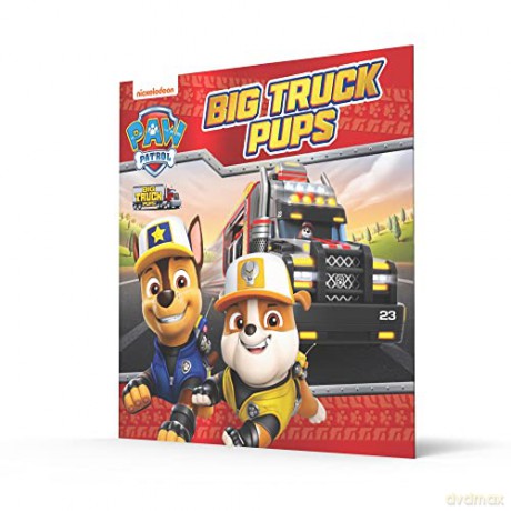 Paw Patrol Big Truck Pups [KSIĄŻKA]