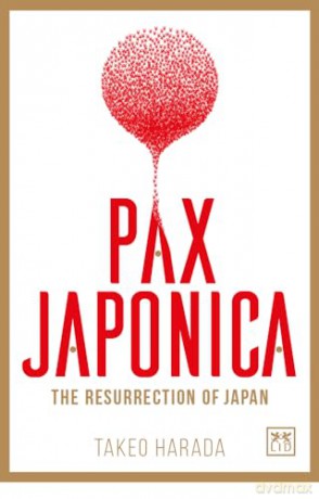 Pax Japonica - Takeo Harada [KSIĄŻKA]