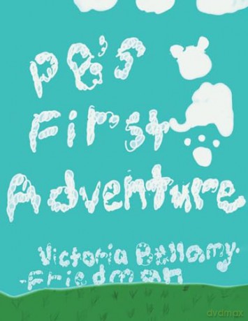 Pb's First Adventure - Vi Bellamy-Friedman [KSIĄŻKA]