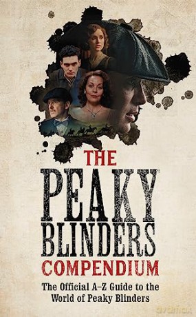 Peaky Blinders Compendium - Peaky Blinders [KSIĄŻKA]