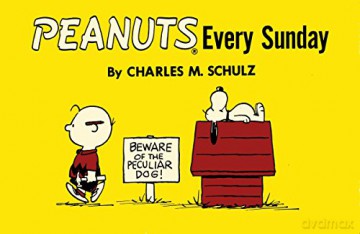 Peanuts Every Sunday - Charles M Schultz [KSIĄŻKA]