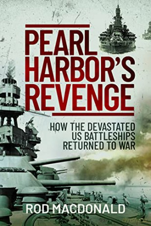 Pearl Harbors Revenge - Rod Macdonald [KSIĄŻKA]