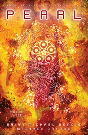 Pearl Volume 3 - Brian M Bendis [KSIĄŻKA]