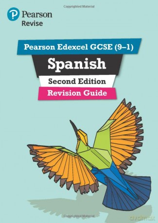Pearson Edexcel Gcse 91 Spanish Revision - Leanda Reeves [KSIĄŻKA]