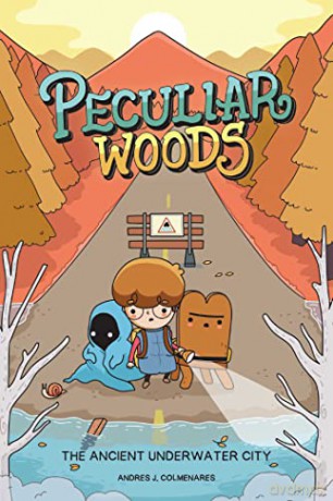 Peculiar Woods Ancient Underwater City 1 - Andres J Colmenares [KSIĄŻKA]