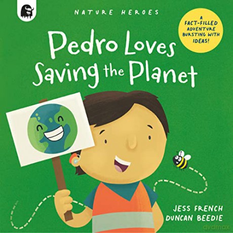 Pedro Loves Saving The Planet - Jess French [KSIĄŻKA]