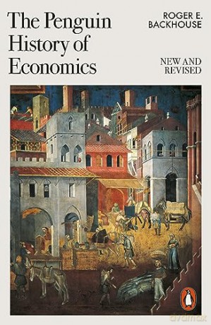 Penguin History Of Economics - Roger E Backhouse [KSIĄŻKA]