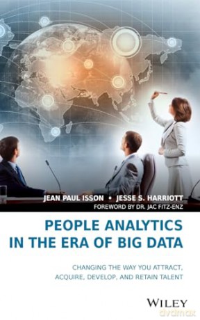 People Analytics In The Era Of Big Data - Jean Paul Isson [KSIĄŻKA]