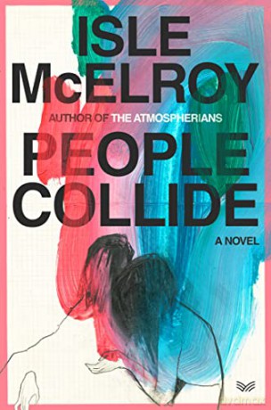 People Collide Hb - Mcelroy Isle [KSIĄŻKA]