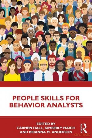 People Skills For Behavior Analysts - Carmen Hall [KSIĄŻKA]