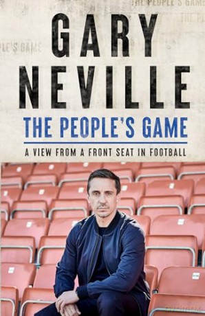 Peoples Game How To Save Football - Gary Neville [KSIĄŻKA]