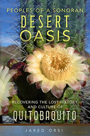 Peoples Of A Sonoran Desert Oasis Volume [KSIĄŻKA]