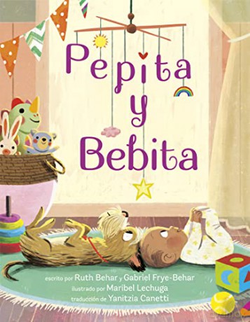 Pepita Y Bebita Pepita Meets Bebita Span - Ruth Behar [KSIĄŻKA]