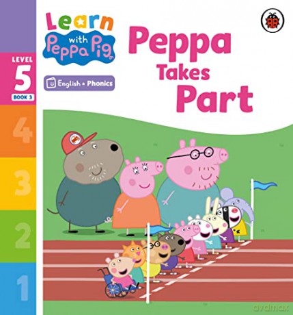 Peppa Takes Part Level 5 Book 3 - Peppa Pig [KSIĄŻKA]