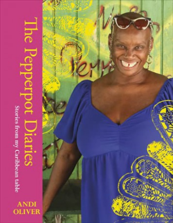 Pepperpot Diaries - Andi Oliver [KSIĄŻKA]