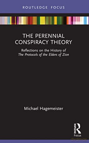 Perennial Conspiracy Theory - Michael Hagemeister [KSIĄŻKA]