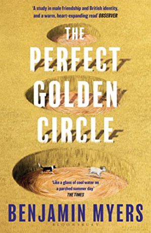 Perfect Golden Circle - Benjamin Myers [KSIĄŻKA]
