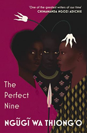 Perfect Nine - Thiongo Ngugi Wa [KSIĄŻKA]