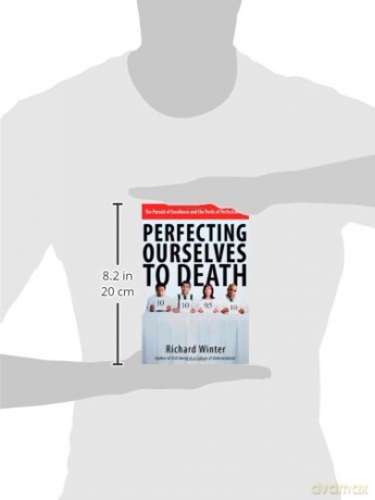 Perfecting Ourselves To Death - Winter Richard [KSIĄŻKA]