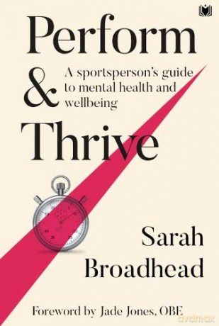 Perform Thrive - Sarah Broadhead [KSIĄŻKA]