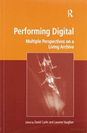 Performing Digital - David Carlin [KSIĄŻKA]