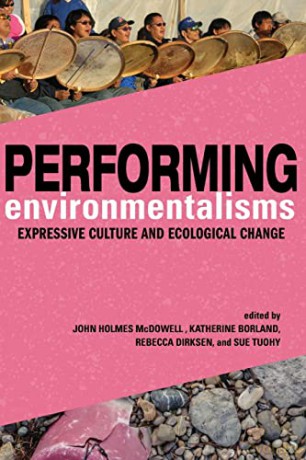 Performing Environmentalisms - John Holme Mcdowell [KSIĄŻKA]