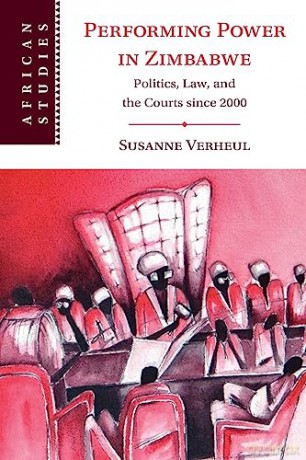 Performing Power In Zimbabwe - Verheul Susanne [KSIĄŻKA]