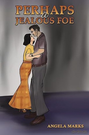 Perhaps A Jealous Foe - Angela Marks [KSIĄŻKA]