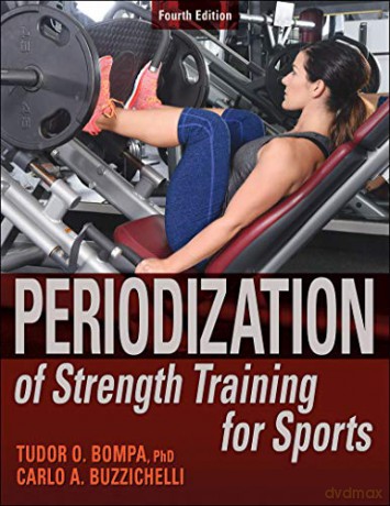 Periodization Of Strength Training/Sport - Tudor Bompa [KSIĄŻKA]