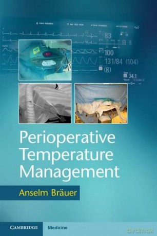 Perioperative Temperature Management - Anselm Br Uer [KSIĄŻKA]