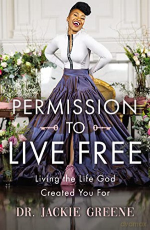 Permission To Live Free Hb - Greene Dr Jackie [KSIĄŻKA]