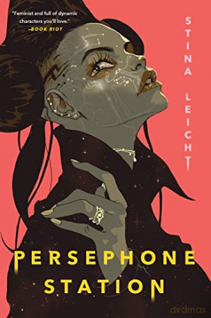 Persephone Station - Stina Leicht [KSIĄŻKA]