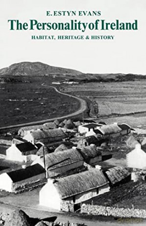Personality Of Ireland, The - E.Estyn Evans [KSIĄŻKA]