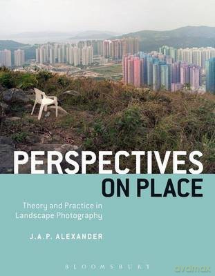 Perspectives On Place - Jesse A P Alexander [KSIĄŻKA]