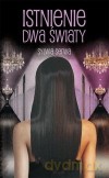 Istnienie. Dwa Światy - Serwa S. [KSIĄŻKA]