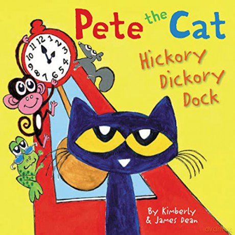 Pete Cat Hickory Dickory Hb - Dean James [KSIĄŻKA]