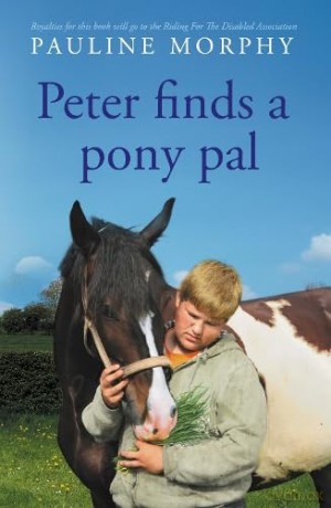 Peter Finds A Pony Pal - Pauline Morphy [KSIĄŻKA]