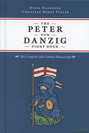 Peter Von Danzig Fight Book The - Dierk Hagedorn [KSIĄŻKA]