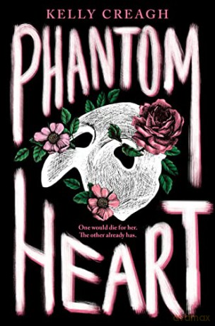 Phantom Heart - Kelly Creagh [KSIĄŻKA]