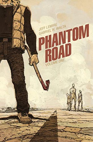Phantom Road Vol 1 - Jeff Lemire [KSIĄŻKA]